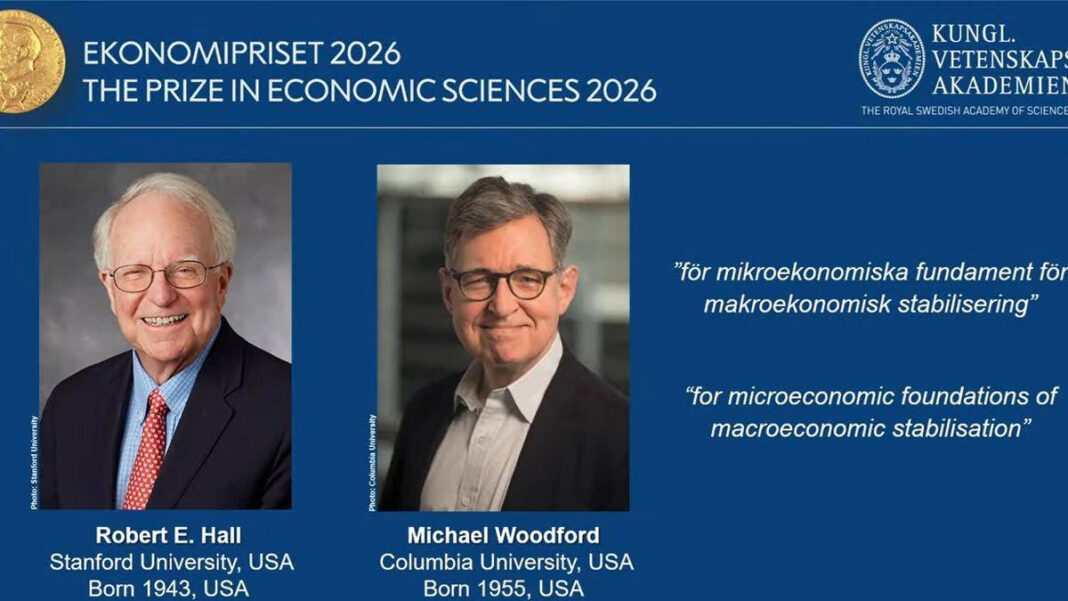 Americans Robert E. Hall, Michael Woodford win Economics Nobel 2026